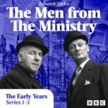The Men from the Ministry The Early ..., Edward Taylor