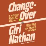 Changeover, Giri Nathan