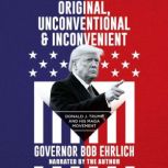Original, Unconventional  Inconvenie..., Bob Ehrlich