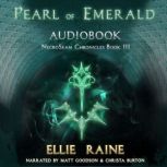 Pearl of Emerald, Ellie Raine