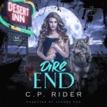 Dire End, C.P. Rider