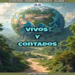 Vivos Y Contados, Santiago	 Machain