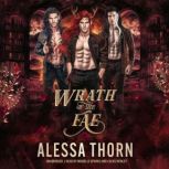 Wrath of the Fae Box Set Books 13, Alessa Thorn