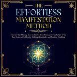 The Effortless Manifestation Method, Claudia Aria