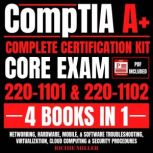 CompTIA A Complete Certification Kit..., Richie Miller