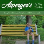 Aspergers, Clay Trenton