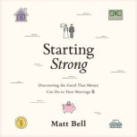 Starting Strong, Matt Bell