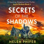 Secrets Of The Shadows, Helen Phifer