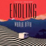 Endling, Maria Reva