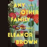 Any Other Family, Eleanor Brown
