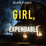 Girl, Expendable An Ella Dark FBI Su..., Blake Pierce