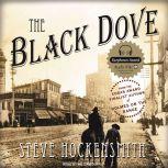 The Black Dove, Steve Hockensmith