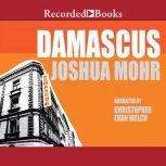 Damascus, Joshua Mohr