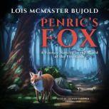 Penrics Fox, Lois McMaster Bujold