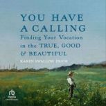 You Have a Calling, Karen Swallow Prior