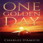 One Golden Day, Charles DAmico
