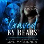 Craved by Bears, Skye MacKinnon
