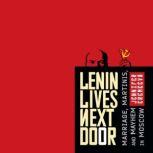 Lenin Lives Next Door, Jennifer Eremeeva