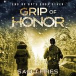 Grip of Honor, Sam J. Fires