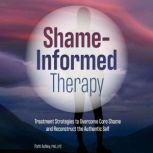 ShameInformed Therapy, Patti Ashley