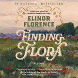 Finding Flora, Elinor Florence