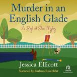 Murder in an English Glade, Jessica Ellicott