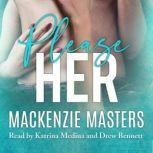 Please Her, Mackenzie Masters