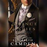 The Prince of Spies, Elizabeth Camden
