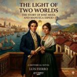 The Light of Two Worlds, Luis Fierro