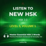 Listen to New HSK HSK 3.0 Level 3,..., Letitia Wu