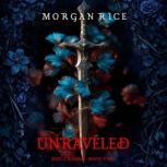 Soul Crossed Unraveled Soul Crossed..., Morgan Rice