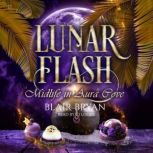 Lunar Flash, Blair Bryan