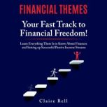 Financial Themes Your Fast Track to ..., Claire Bell