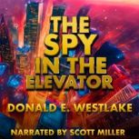 The Spy in the Elevator, Donald E. Westlake