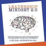 Leadership Mindset 2.0, R. Michael Anderson
