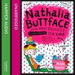 Nathalia Buttface and the Most Epical..., Nigel Smith