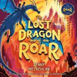 The Lost Dragon of Roar, Jenny McLachlan