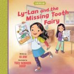 LyLan and the Missing Tooth Fairy, Ha Dinh