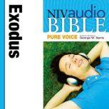 Pure Voice Audio Bible - New International Version, NIV (Narrated by George W. Sarris): (02) Exodus, Zondervan