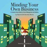 Minding Your Own Business, Raymond S. Moore