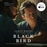 Black Bird, James Keene
