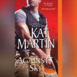 Against the Sky, Kat Martin