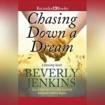 Chasing Down a Dream, Beverly Jenkins