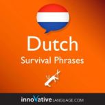 Learn Dutch - Survival Phrases Dutch Lessons 1-60, Innovative Language Learning