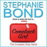 Comeback Girl, Stephanie Bond