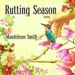 Rutting Season, Mandeliene Smith