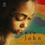 Annie John, Jamaica Kincaid