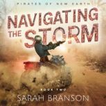 Navigating The Storm, Sarah Branson