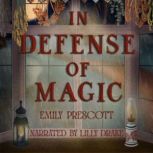 In Defense of Magic, Emily Prescott