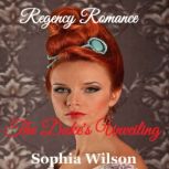 The Dukes Unveiling, Sophia Wilson